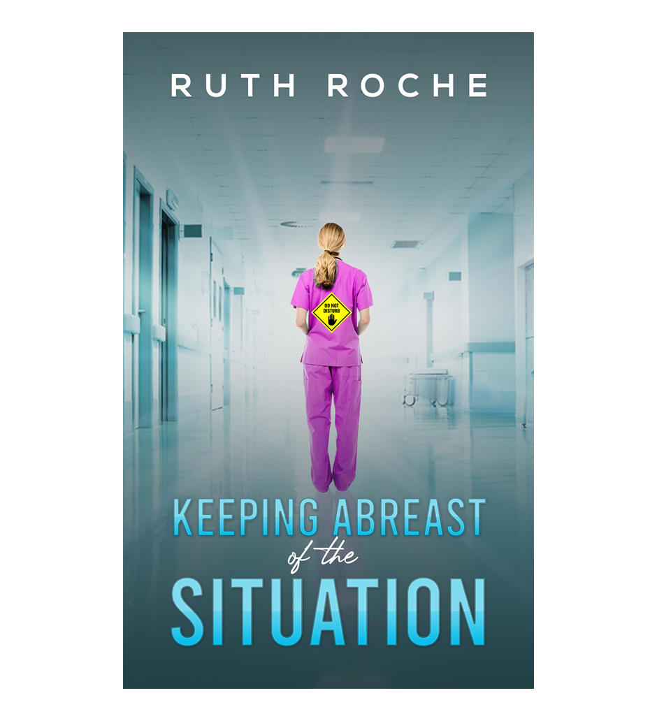 Keeping Abreast of the Situation by Ruth Roche
