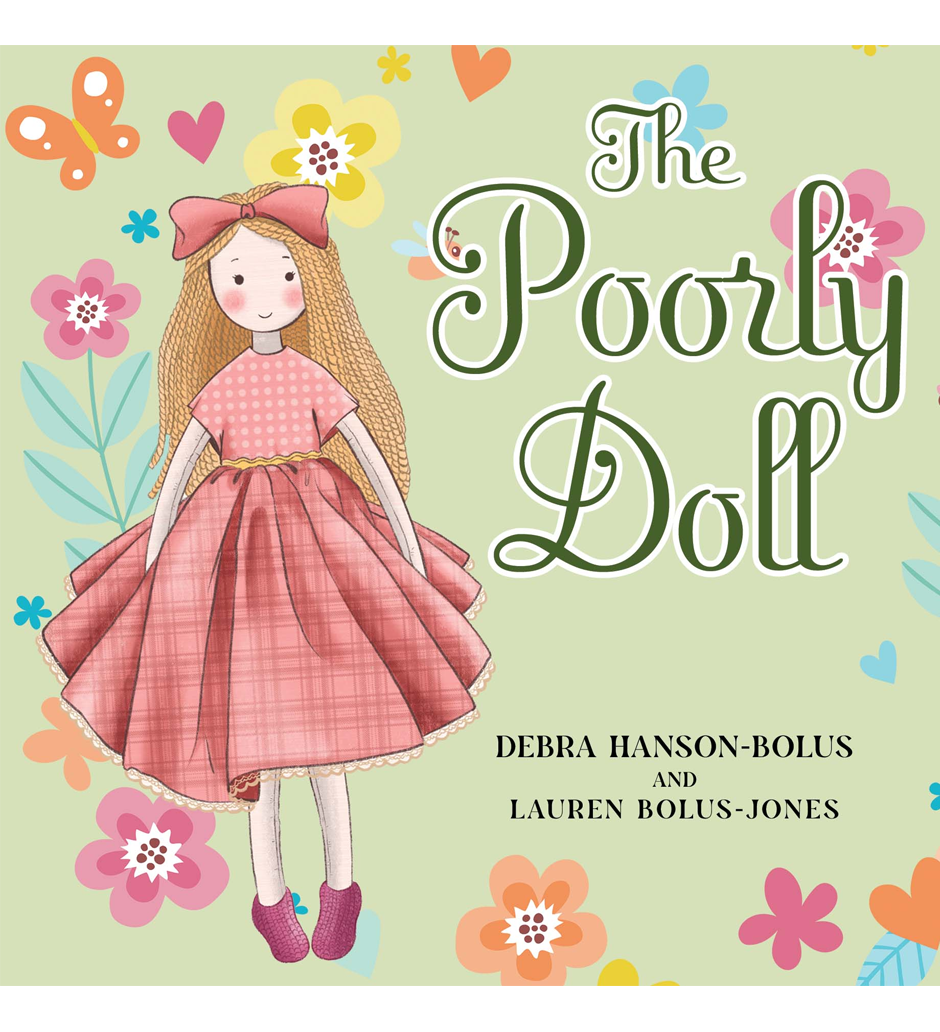 The Poorly Doll by Debra Hanson-Bolus and Lauren Bolus-Jones