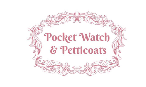 Pocket Watch & Petticoats