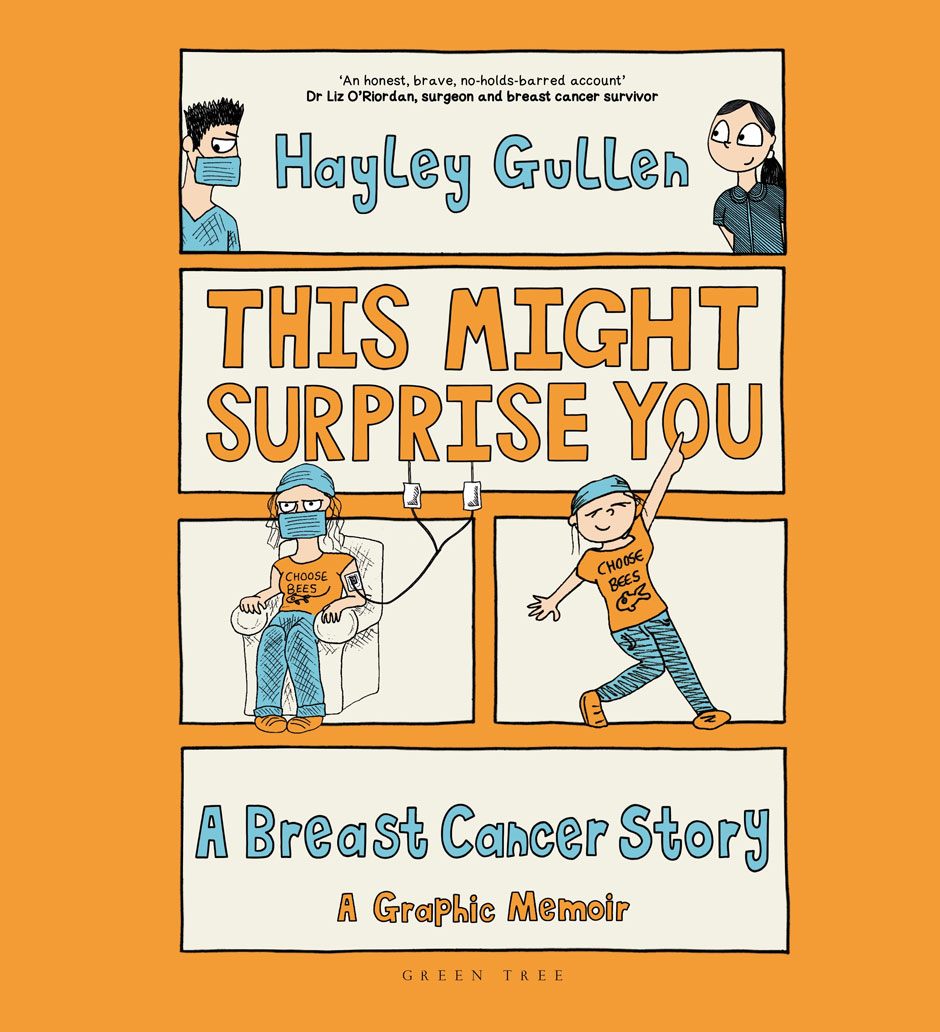 This Might Surprise You: A Breast Cancer Story by Hayley Gullen